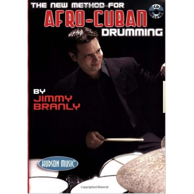 Jimmy Branly: The New Method For Afro-Cuban Drumming